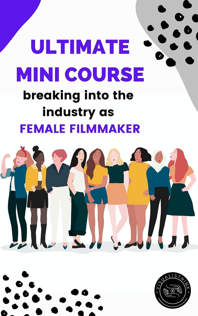 Mini Course for Female Filmmakers